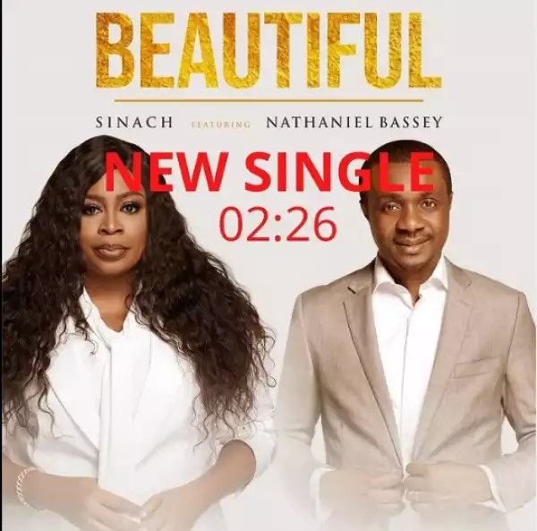 Sinach – Beautiful ft. Nathaniel Bassey