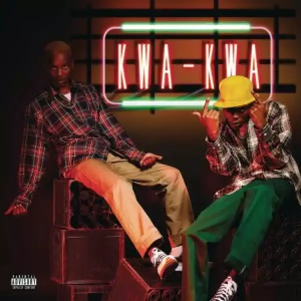 Mellow & Sleazy – Kwa Kwa (EP)