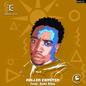 Ethiopian Chyld Ft. Koki Riba – Roller Coaster