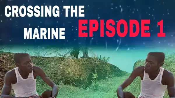 Crossing The Marine Season 01