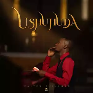 Walter Chilambo – Ushuhuda (Intro)