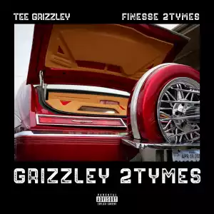 Tee Grizzley Ft. Finesse2Tymes – Grizzley 2Tymes