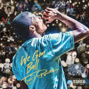 TJ Porter - We Gon Ball (Album)