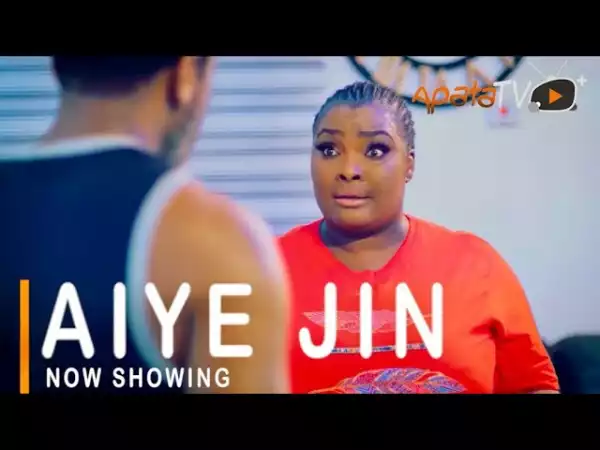 Aiye Jin (2021 Yoruba Movie)