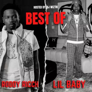DJ Wiztri – Best Of Roddy Ricch & Lil Baby Mix