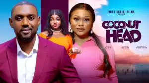 Coconut Head (2024 Nollywood Movie)