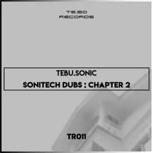 Tebu.Sonic – Sonitech Dubs: Chapter 2 (EP)