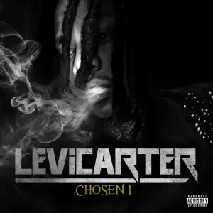 Levi Carter – Chosen 1