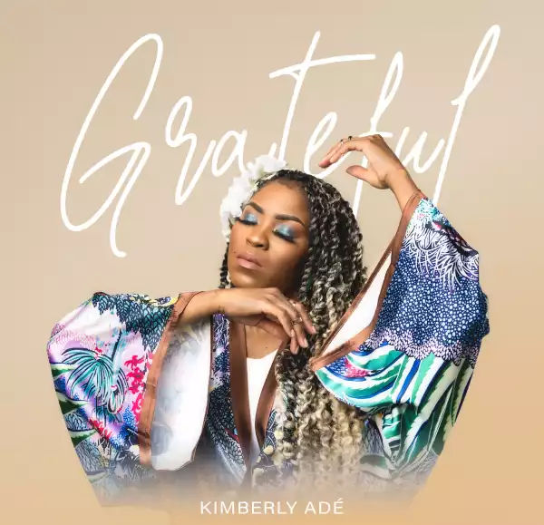 Kimberly Adé - Grateful