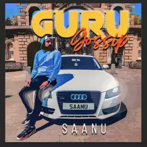 Saanu – Guru Gossip