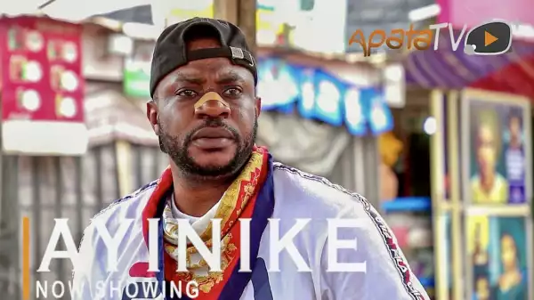 Ayinike (2021 Yoruba Movie)
