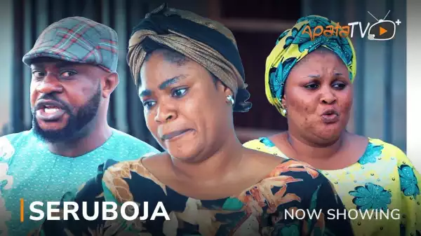 Seruboja (2023 Yoruba Movie)