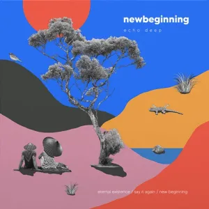 Echo Deep – New Beginning (EP)
