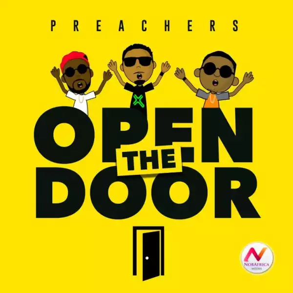 Preachers – Open The Door