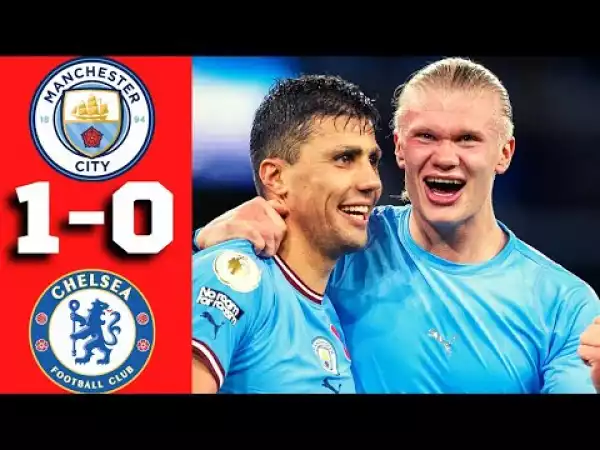 Chelsea vs Manchester City 0 - 1 (Premier League 2023 Goals & Highlights)