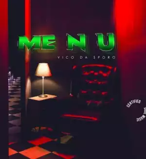 Vico Da Sporo – ME N U (EP)