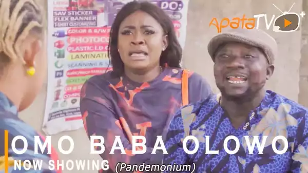 Omo Baba Olowo (2022 Yoruba Movie)