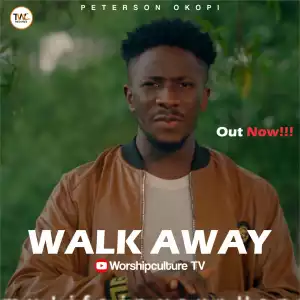 Peterson Okopi – Walk Away