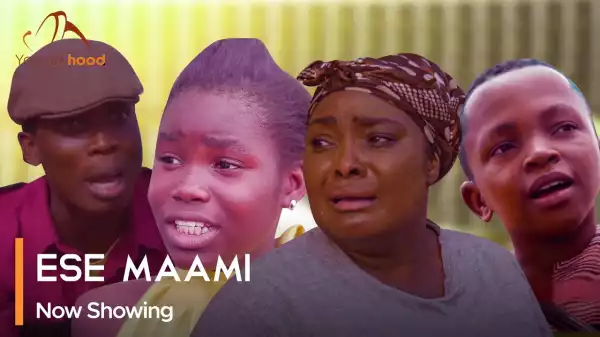Ese Maami (2023 Yoruba Movie)