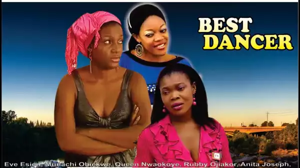 Best Dancer (Old Nollywood Movie)