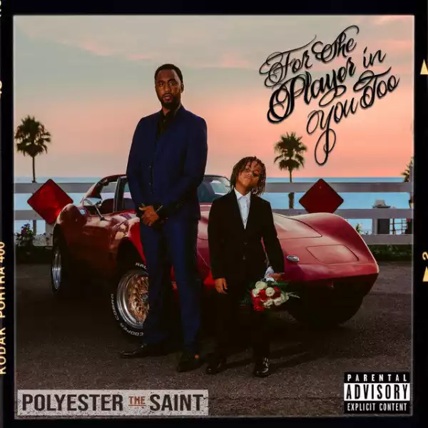 Polyester The Saint Ft. Fat Dom – Wine in a Glass
