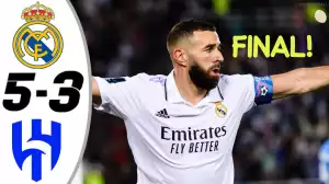 Real Madrid vs Al Hilal 5 - 3 (Club World Cup Final 2023 Goals & Highlights)