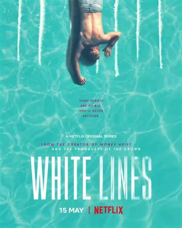 White Lines (TV Series)  