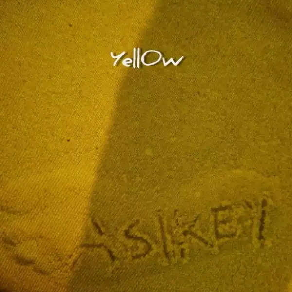 Asikey – Yellow (EP)