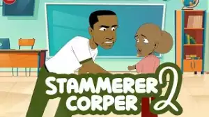 House Of Ajebo – Stammerer Part 2 (Comedy Video)