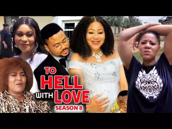 To Hell With Love Season 8