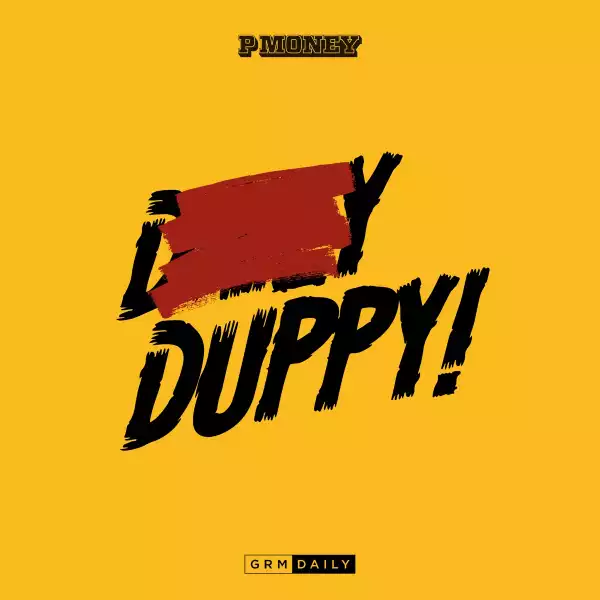 P Money Ft. GRM Daily – Duppy