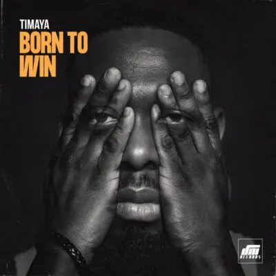Timaya – Born To Win (Instrumental)