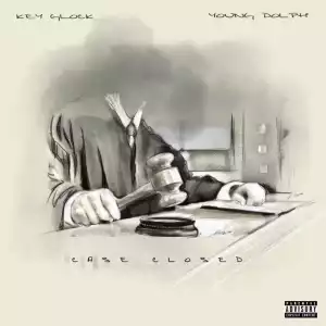 Young Dolph & Key Glock – Case Closed