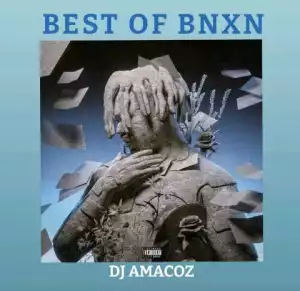 DJ Amacoz – Best Of BNXN 2023 Mix