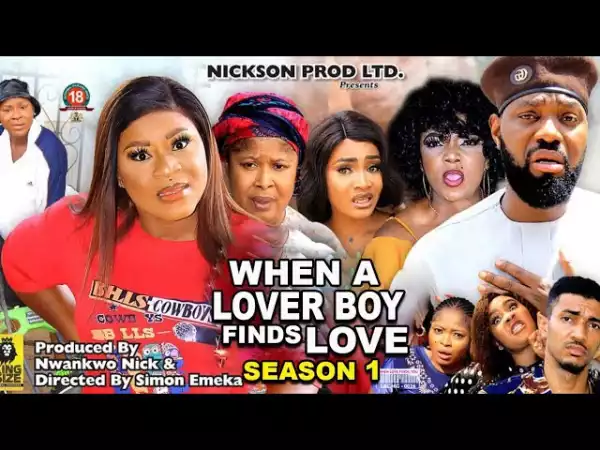When A Lover Boy Finds Love (2023 Nollywood Movie)