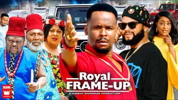 Royal Frame Up (2022 Nollywood Movie)