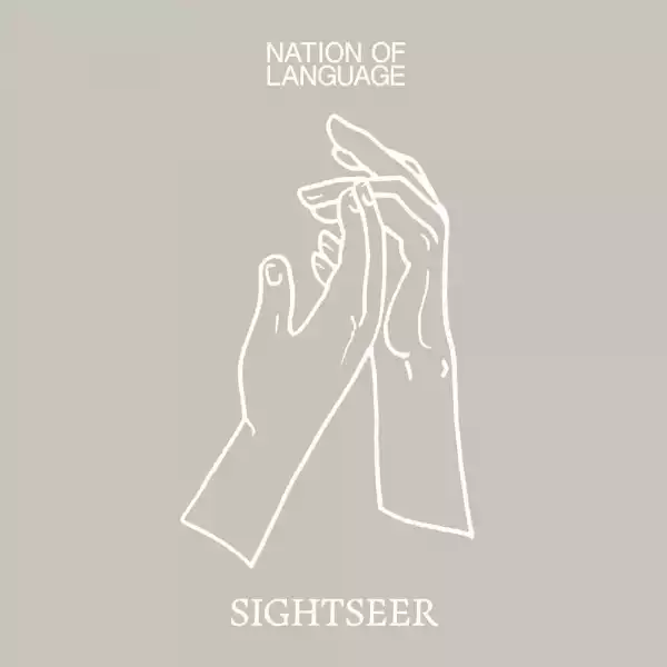 Nation of Language – Sightseer