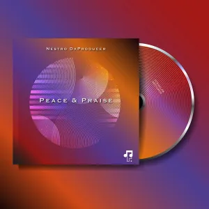 Nestro DaProducer – Peace & Praise (Album)