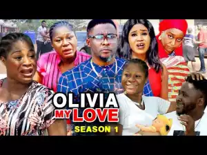 Olivia My Love Season 1