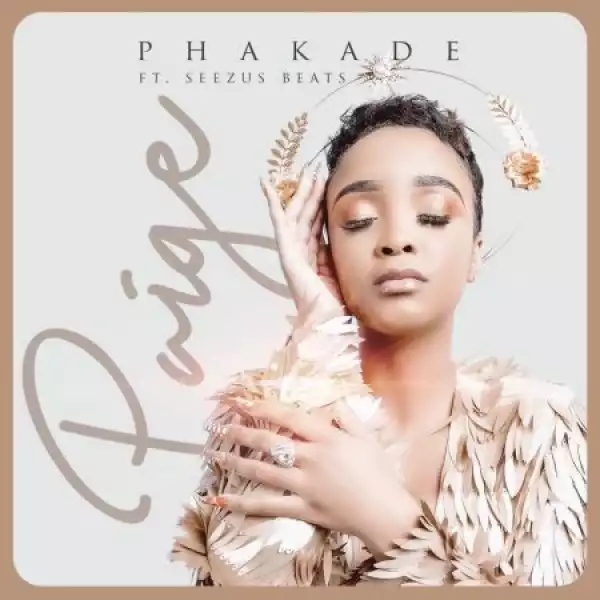 Paige – Phakade ft. SeeZus Beats