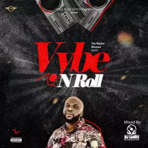 DJ Limbo – Vybe N Roll Mix (TPM Vol.52)