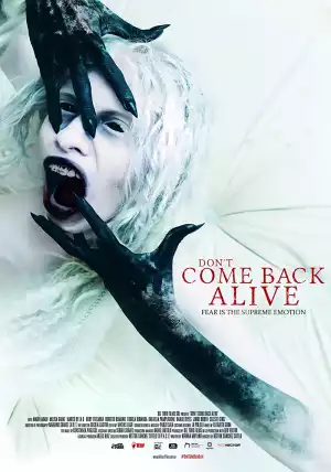 Dont Come Back Alive (Mete miedo) (2022) (Spanish)