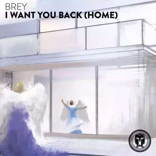 Brey – I Want You Back (Home)