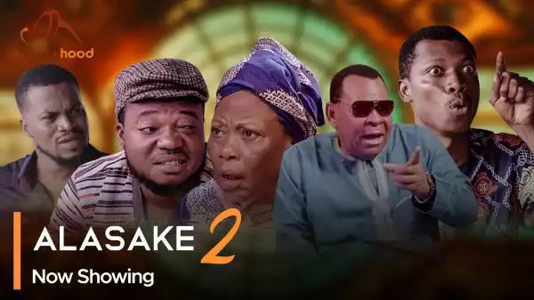 Alasake Part 2 (2023 Yoruba Movie)