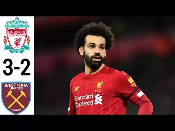 Liverpool 3 - 2 West Ham (Feb-24-2020) Premier League Highlights (Video)