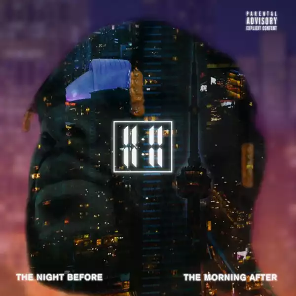 11:11 - The Night Before The Morning After (Album)