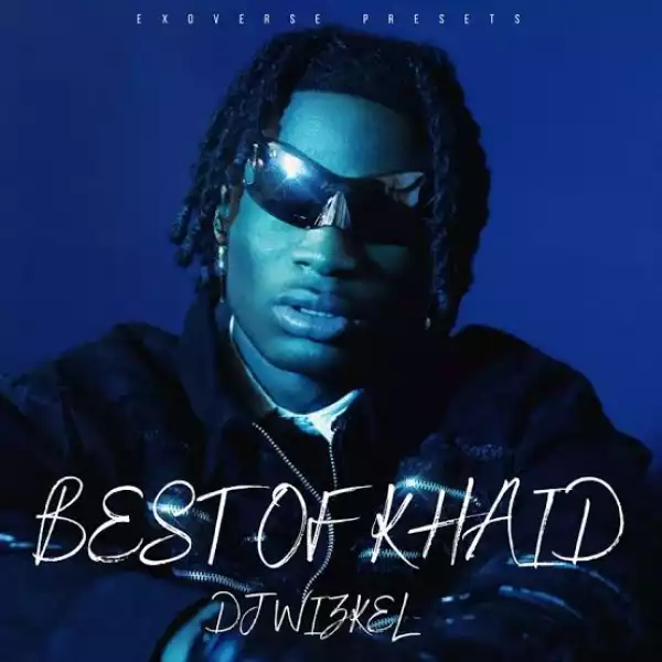 Dj Wizkel - Best Of Khaid 2023 Mixtape