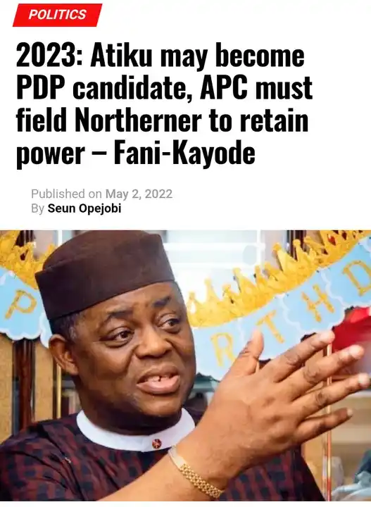 2023: APC Must Field A Northerner To Retain Power - Fani Kayode