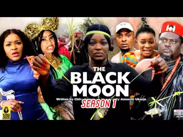 The Black Moon (2022 Nollywood Movie)