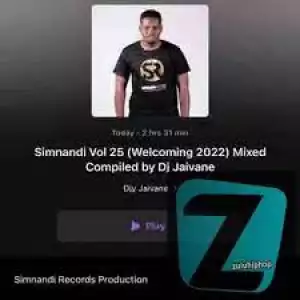 Djy Jaivane – Simnandi Vol 25 (Welcoming 2022 Mix)